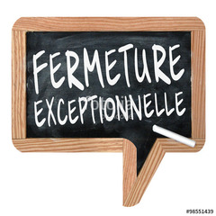 Fermeture exceptionnelle