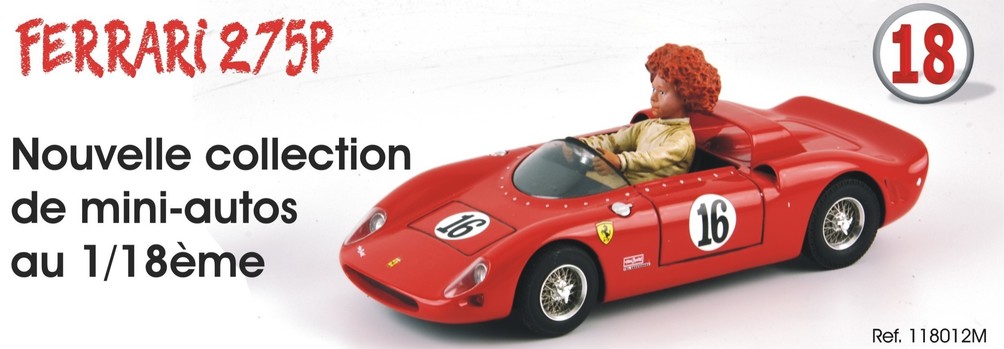 Mini Ferrari 275P pilotée par Tessa - Echelle 1/18