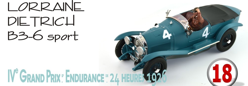 Lorraine Dietrich 1/18 Le Mans 1926